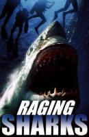 Raging Sharks (2005)