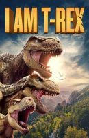 I Am T-Rex (2022)