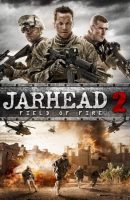 Jarhead 2  Field of Fire (2014)